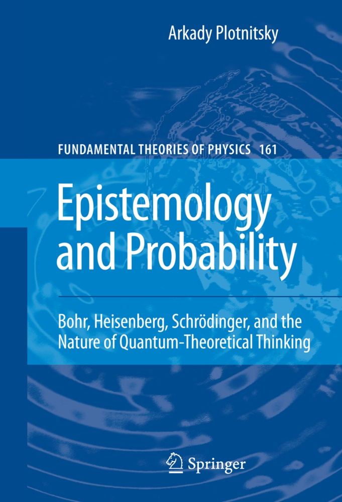 Epistemology And Probability - Arkady Plotnitsky  Kartoniert (TB)