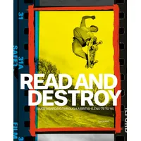 ACC Art Books Read and Destroy: Skateboarding Through a