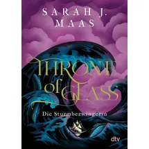 dtv Die Sturmbezwingerin / Throne of Glass Bd. 5