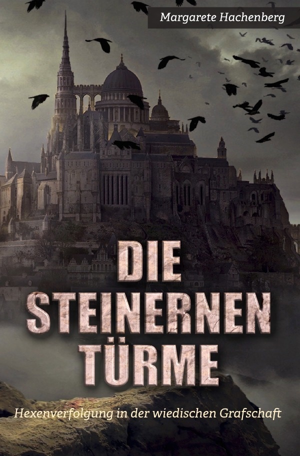 Die Steinernen Türme - Margarete Hachenberg  Kartoniert (TB)