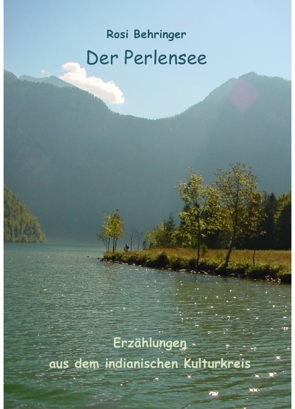 Der Perlensee - Rosi Behringer, Kartoniert (TB)