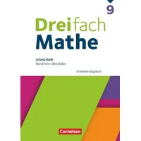 Cornelsen Verlag Dreifach Mathe 9. Schuljahr. Erweiterungskurs - Nordrhein-Westfalen