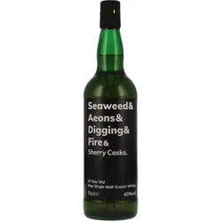 Seaweed & Aeons & Digging & Fire - 10 Jahre Sherry Cask Islay Single Malt