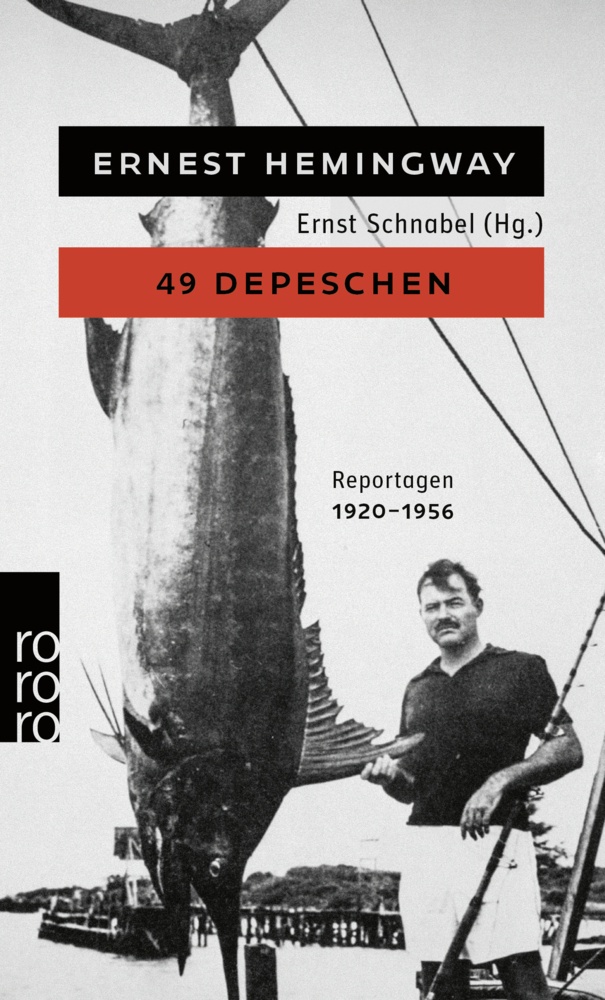49 Depeschen - Ernest Hemingway  Taschenbuch