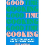 Pavilion Books Good Time Cooking: The stunning dinner party cookbook from the Pasta Queen, with recipe plans for any guest including gluten-free, vegetarian and vegan