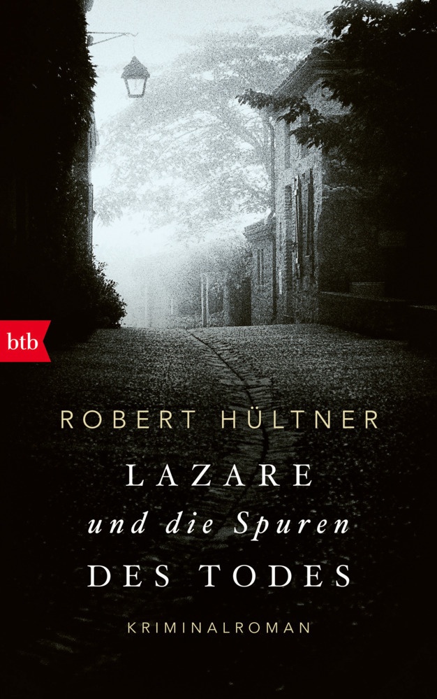 Lazare Und Die Spuren Des Todes - Robert Hültner  Gebunden