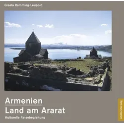 Armenien - Land am Ararat