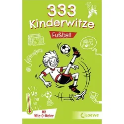 LOEWE VERLAG 978-3-7432-0636-6 333 Kinderwitze - Fußball