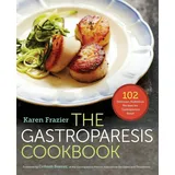 Rockridge Press The Gastroparesis Cookbook: 102 Delicious, Nutritious Recipes for Gastroparesis Relief,