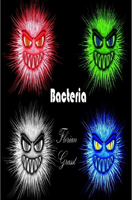 Bacteria - Florian Grassl  Kartoniert (TB)