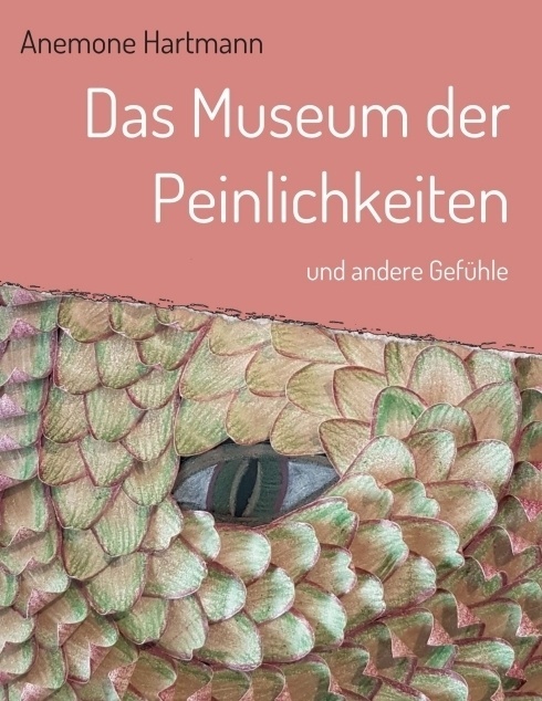 Das Museum Der Peinlichkeiten - Anemone Hartmann  Kartoniert (TB)