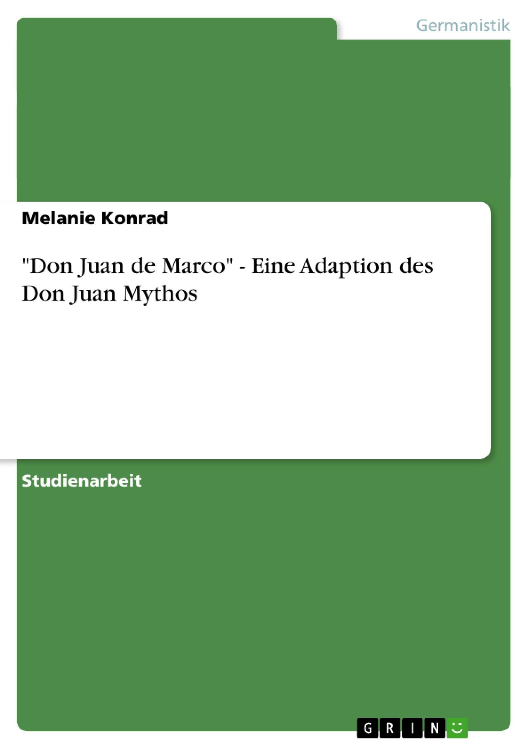 Don Juan De Marco - Eine Adaption Des Don Juan Mythos - Melanie Konrad  Kartoniert (TB)