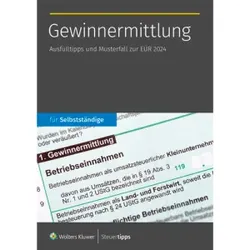 Gewinnermittlung: Ausfülltipps und Musterfall zur EÜR für 2024