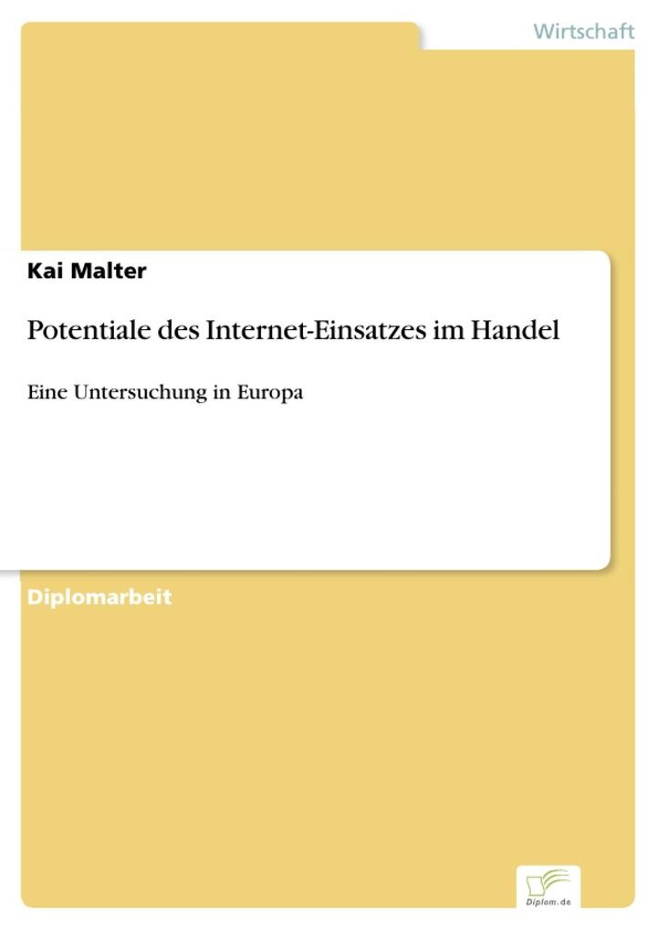 Potentiale des Internet-Einsatzes im Handel: eBook von Kai Malter