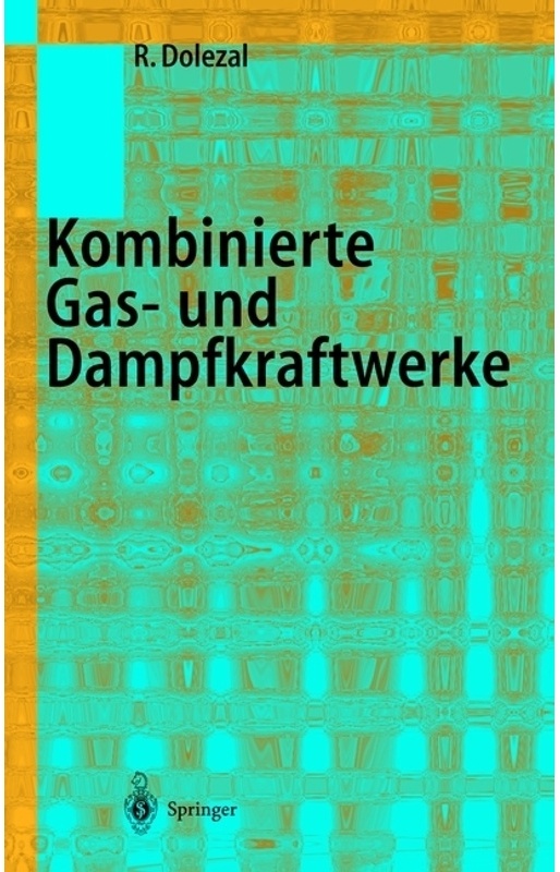 Kombinierte Gas- Und Dampfkraftwerke - Richard Dolezal, Kartoniert (TB)