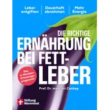 Stiftung Warentest Die richtige Ernährung bei Fettleber