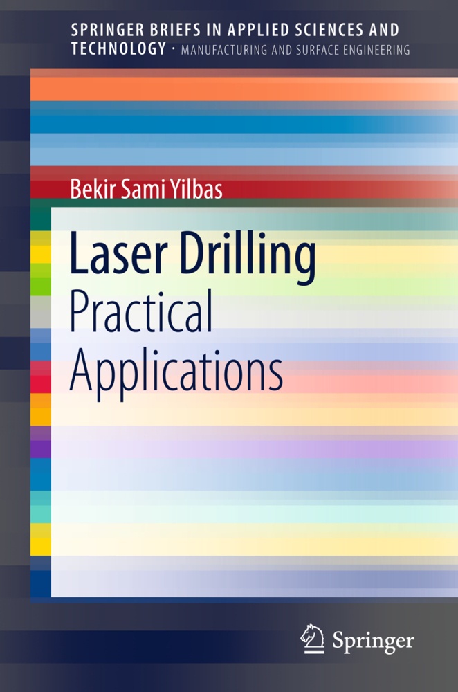Laser Drilling - Bekir Sami Yilbas  Kartoniert (TB)