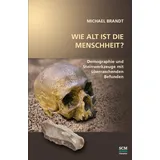 Hänssler Wie alt ist die Menschheit?: