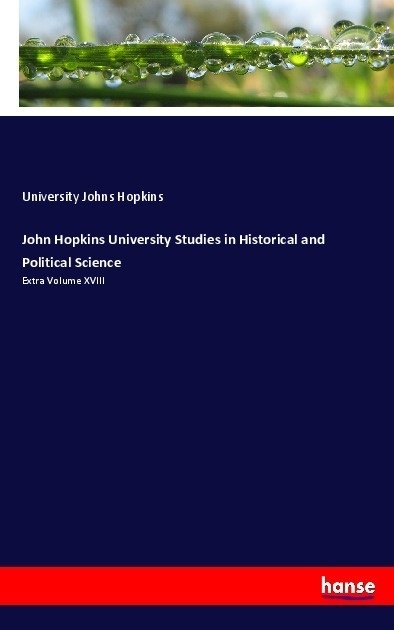 John Hopkins University Studies In Historical And Political Science - University Johns Hopkins  Kartoniert (TB)