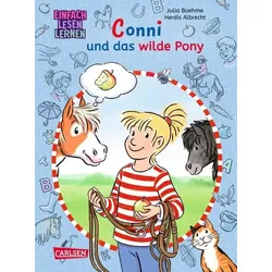 Lesen lernen mit Conni: Conni und das wilde Pony