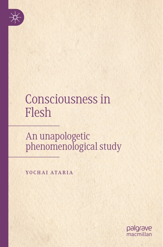 Consciousness In Flesh - Yochai Ataria  Kartoniert (TB)