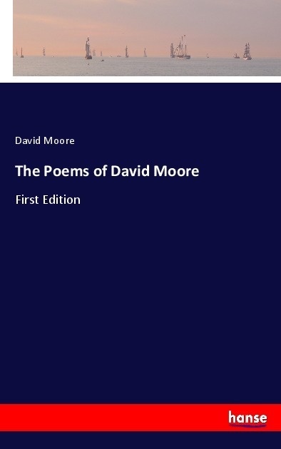The Poems Of David Moore - David Moore  Kartoniert (TB)