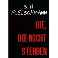 Epubli Schattenjäger / die, die Nicht Sterben