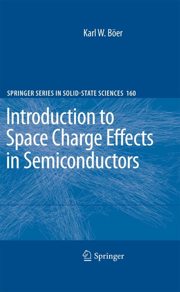 Introduction To Space Charge Effects In Semiconductors - Karl W. Böer  Kartoniert (TB)