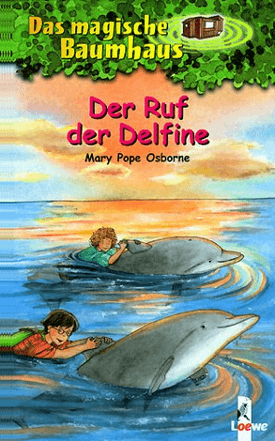 Der Ruf der Delfine - Das magische Baumhaus (Bd. 9)