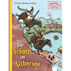 ARENA 3-401-71719-7 Erstleser - Winnetou. Der Schatz im Silbersee Ein Abenteuer mit Winnetou und Old Shatterhand