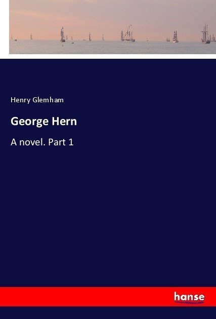George Hern - Henry Glemham  Kartoniert (TB)