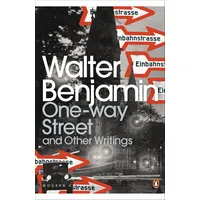 Penguin Books UK One-Way Street and Other Writings