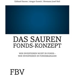 Das Sauren Fonds-Konzept - Eckard Sauren  Ansgar Gunseck  Hermann-Josef Hall  Kartoniert (TB)