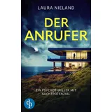 dp Verlag Der Anrufer Ein Psychothriller mit Suchtpotenzial
