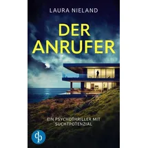 dp Verlag Der Anrufer Ein Psychothriller mit Suchtpotenzial