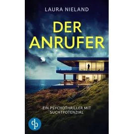 dp Verlag Der Anrufer Ein Psychothriller mit Suchtpotenzial