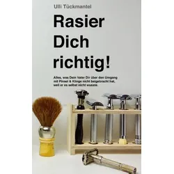 Rasier Dich richtig!