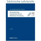 ksv mediengesellschaft Wirtschaftliches Grundwissen für die öffentliche Verwaltung (SL 13), von Friedrich W Jung/ Wolfgang Schiemenz/ Friederike Pankoke-Wunderwald/ Wunderwal