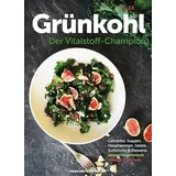 Hans-Nietsch-Verlag OHG Grünkohl - Der Vitalstoff-Champion