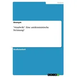 GRIN Verlag "#tradwife". Eine antifeministische Strömung?