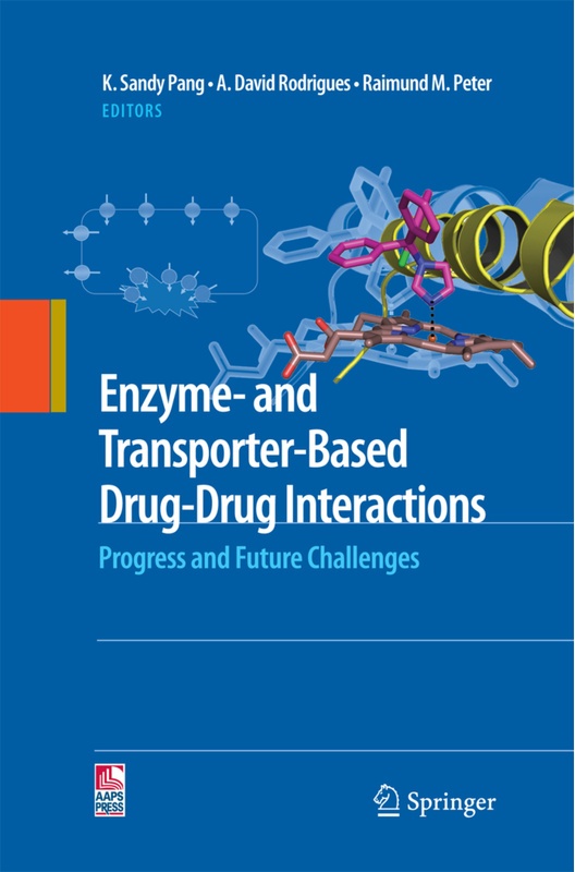 Enzyme- And Transporter-Based Drug-Drug Interactions, Kartoniert (TB)