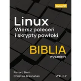 HELION Linux. Wiersz poleceń i skrypty powłoki. Biblia.