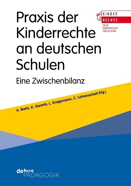 Kompendium "Kinderrechte - Anregungen Für Die Praxis" / Praxis Der Kinderrechte An Deutschen Schulen  Kartoniert (TB)