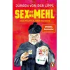 Sex ist wie Mehl