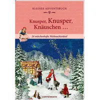 Coppenrath Verlag Adventskalenderbuch mit Türchen - Knusper, knusper, knäuschen