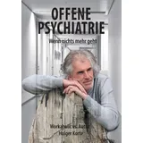 Verlag Daniel Funk Offene Psychiatrie - Wenn nichts mehr geht: