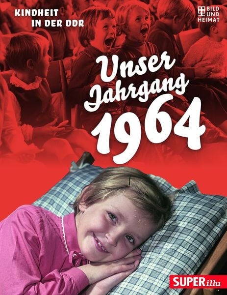 Preisvergleich Produktbild Unser Jahrgang 1964