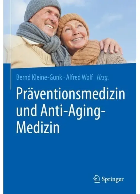 Präventionsmedizin Und Anti-Aging-Medizin, Gebunden