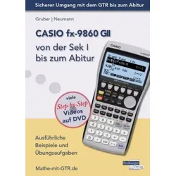 CASIO fx-9860 GII von der Sek I bis zum Abitur