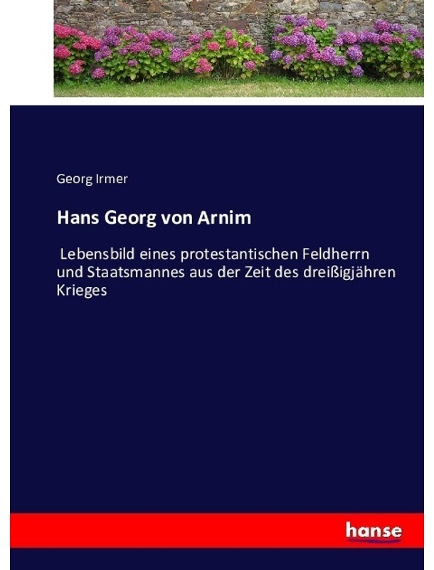 Hans Georg Von Arnim - Georg Irmer, Kartoniert (TB)